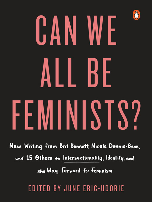 Title details for Can We All Be Feminists? by June Eric-Udorie - Available